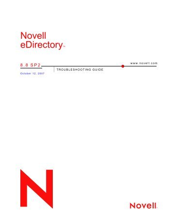 Novell eDirectory 8.8 Troubleshooting Guide - NetIQ