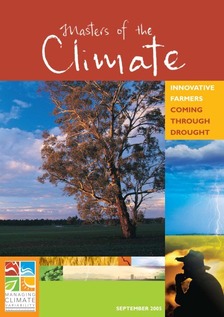 Masters of the Climate: Innovative farmers ... - South West NRM