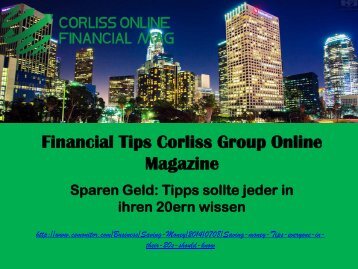 Sparen Geld: Tipps sollte jeder in ihren 20ern von wissen Financial Tips Corliss Group Online Magazine