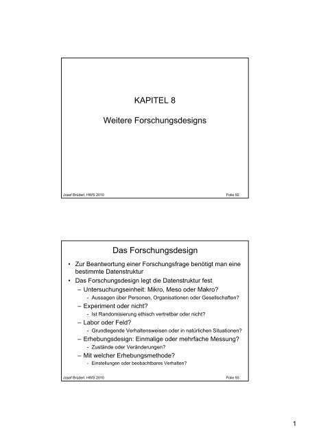 KAPITEL 8 Weitere Forschungsdesigns Das Forschungsdesign - Sowi