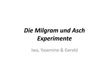 Die Milgram und Asch Experimente - Sozialpsychologie