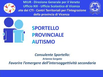 Presentazione di Sorgato Arianna - Sportello Provinciale Autismo