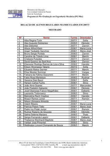 RELAÃÃO DE ALUNOS REGULARES MATRICULADOS EM 2007/3 ...