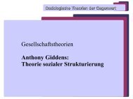 Gesellschaftstheorien Anthony Giddens: Theorie sozialer ...