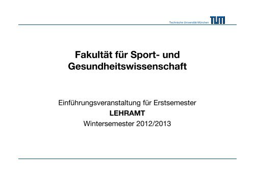 lehramt - FakultÃ¤t fÃ¼r Sport - Technische UniversitÃ¤t MÃ¼nchen