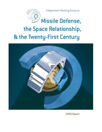 Missile Defense, the Space Relationship, & the ... - Space-Library