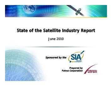 State of the Satellite Industry Report - Futron Corporation