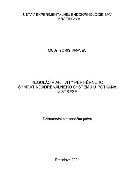 RegulÃ¡cia aktivity perifÃ©rneho sympatikoadrenÃ¡lneho systÃ©mu u ...