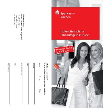 Holen Sie sich Ihr Einkaufsgeld zurück! - Sparkasse Aachen