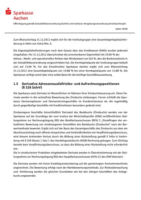 Offenlegungsbericht der Sparkasse Aachen Offenlegung nach § 26a ...