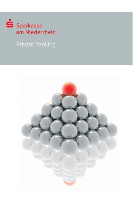 Private Banking-Broschüre (pdf) - Sparkasse am Niederrhein