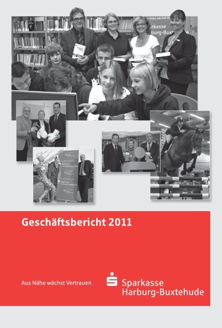 GeschÃ¤ftsbericht 2011 - Sparkasse Harburg-Buxtehude