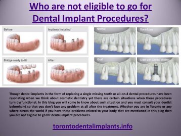  Who are not eligible to go for dental implant procedures
