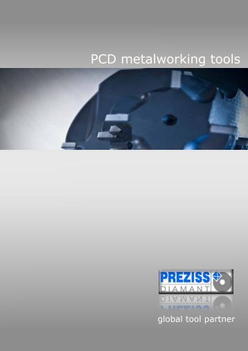 PCD metalworking tools - PREZISS DIAMANT