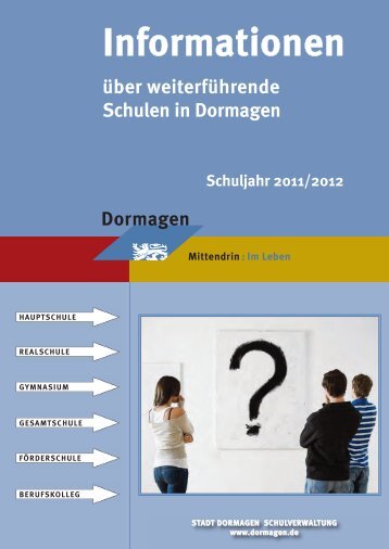 Informationen über weiterführende Schulen in ... - Stadt Dormagen