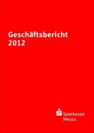 Geschäftsbericht 2012 - Sparkasse Neuss