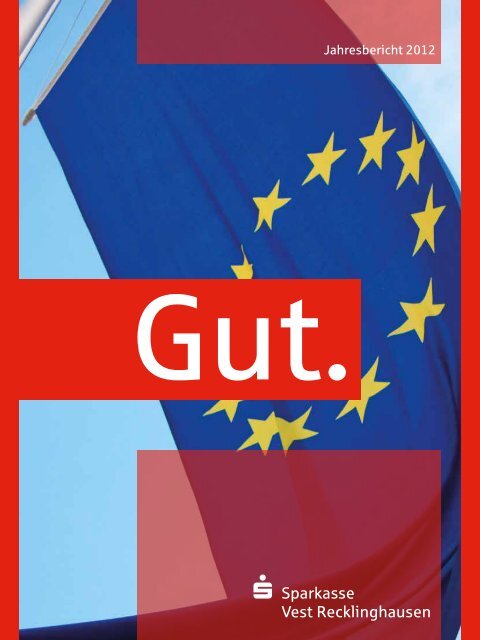 Jahresbericht 2012 Sparkasse Vest Recklinghausen