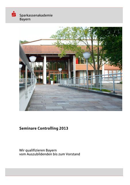 Seminare Controlling 2013 - Sparkassenakademie Bayern