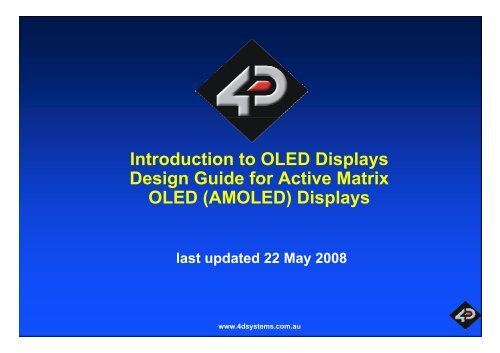 Introduction to OLED Displays Design Guide for Active Matrix OLED ...