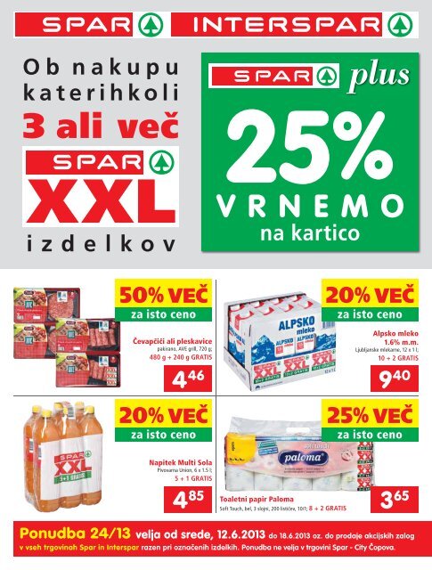 3 ali več - Spar