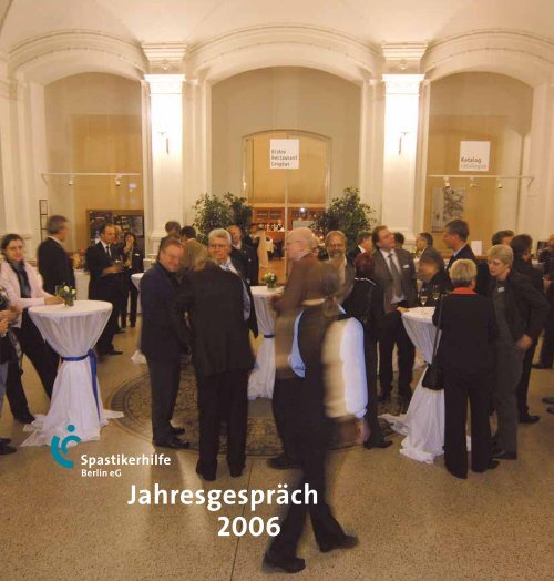 JahresgesprÃ¤ch 2006 - bei der Spastikerhilfe Berlin eG