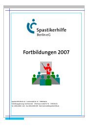 Fortbildungen 2007 - bei der Spastikerhilfe Berlin eG