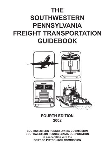 Freight Transportation Guidebook - Southwestern Pennsylvania ...