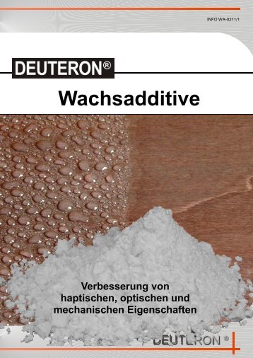 Wachsadditive - Deuteron GmbH