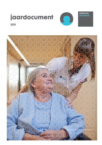 Volledig Jaardocument 2011 - Catharina Ziekenhuis