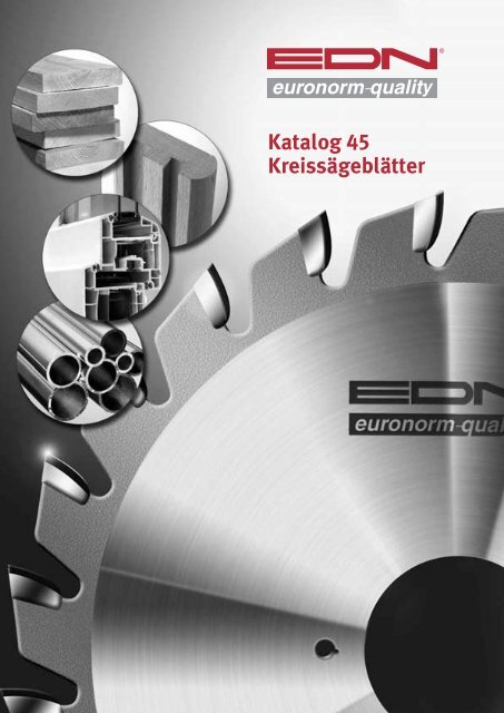 Katalog 45 Kreissägeblätter - EDN-Neuhaus