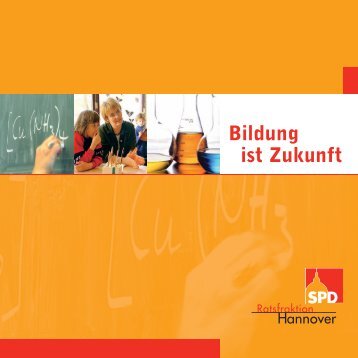 Bildung ist Zukunft - SPD-Ratsfraktion Hannover