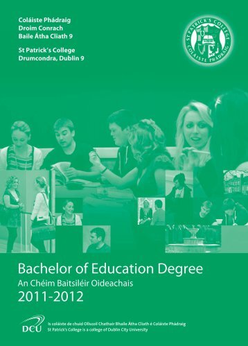 Bachelor of Education Degree 2011-2012 - St. Patrick's College - DCU