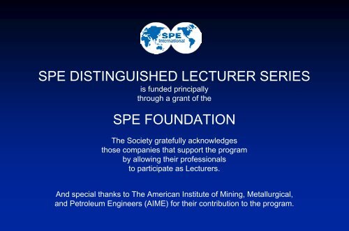 Rashid Khan 2006-07 SPE Distinguished Lecture - Society of ...