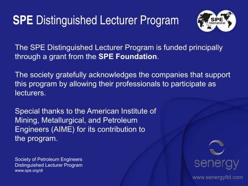 SPE Distinguished Lecturer Program - Society of Petroleum Engineers