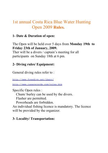 1st annual Costa Rica Blue Water Hunting Open 2009 Rules.