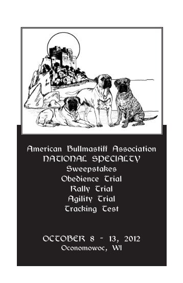 American Bullmastiff Association NAtioNAl SpeciAlty Sweepstakes ...