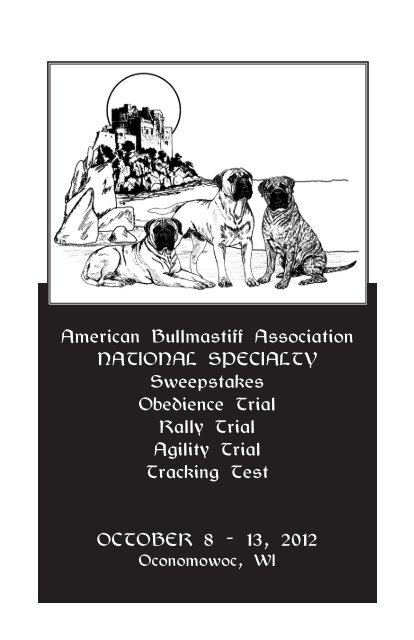 American Bullmastiff Association NAtioNAl SpeciAlty Sweepstakes ...