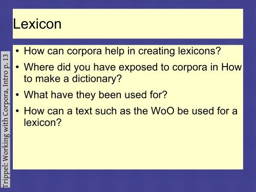 Use of corpora - Computational Linguistics and Spoken Language ...