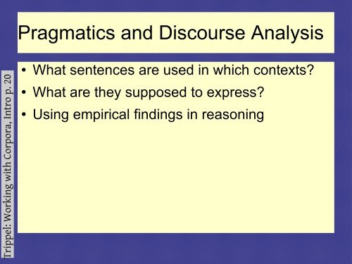 Use of corpora - Computational Linguistics and Spoken Language ...