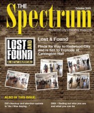 Also in this issue: - The Spectrum Magazine - Redwood City's ...