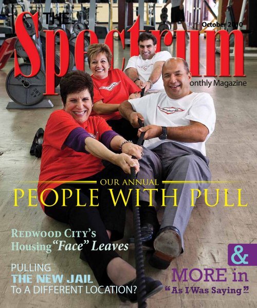 people with pull - The Spectrum Magazine - Redwood City's Monthly