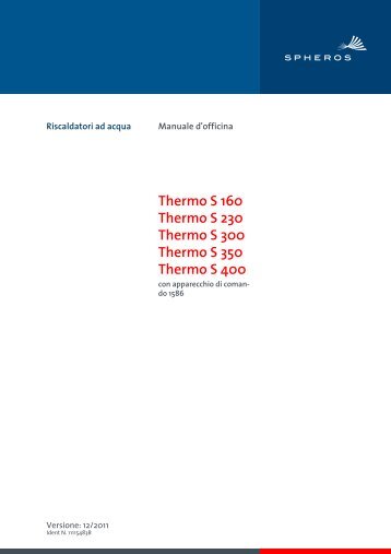 Thermo S 160 Thermo S 230 Thermo S 300 Thermo S ... - Spheros