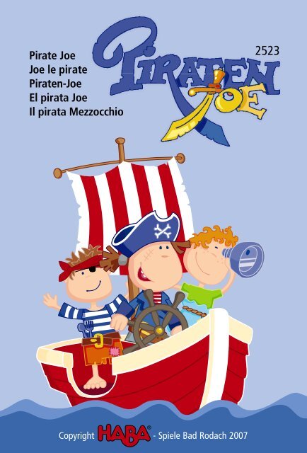 Pirate Joe Joe le pirate Piraten-Joe El pirata Joe Il pirata ... - HABA