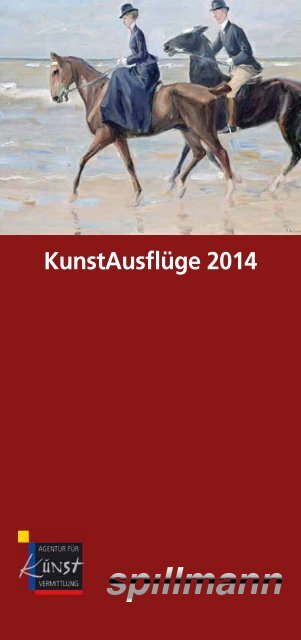 KunstAusflÃ¼ge 2014 - Spillmann