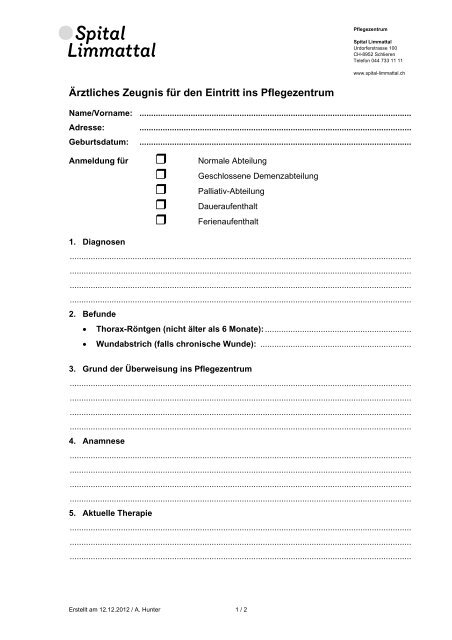 Anmeldeformular PZ - Ärztliches Zeugnis (PDF, 35 ... - Spital Limmattal