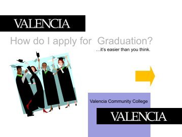 How do I apply for Graduation? - Valencia College