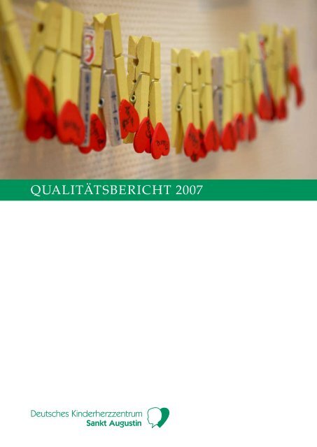 Qualitätsbericht 2007 - Deutsches Kinderherzzentrum Sankt Augustin