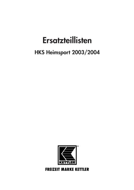 Kettler® Ersatzteilliste 2003/2004 - Sport-Thieme