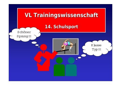VL Trainingswissenschaft 14. Schulsport