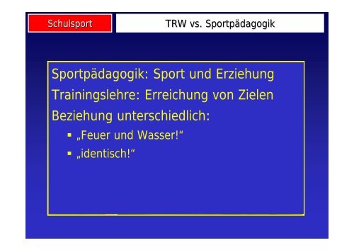 VL Trainingswissenschaft 14. Schulsport